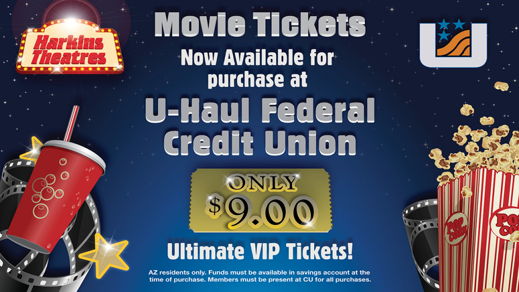 Harkins Movie Tickets UHaul Federal Credit Union